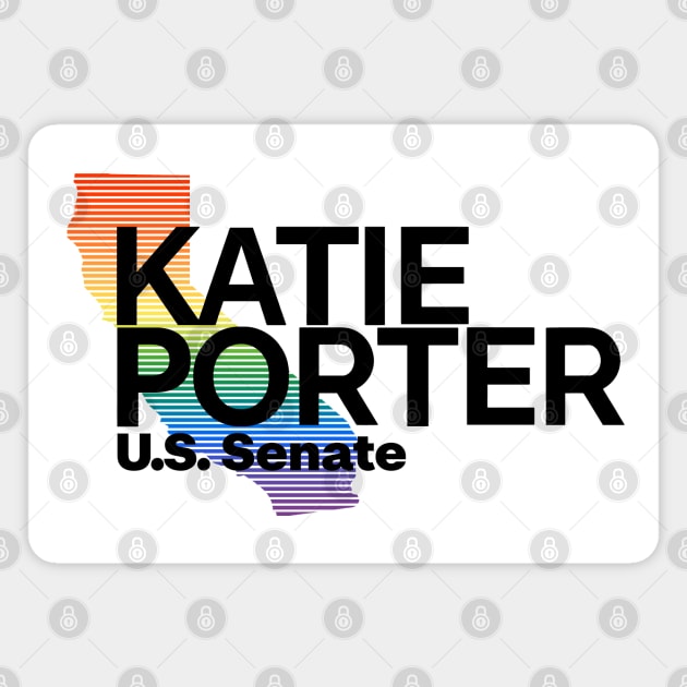 Katie Porter 2024 LGBTQ | Gay Pride US Senate Election Magnet by BlueWaveTshirts